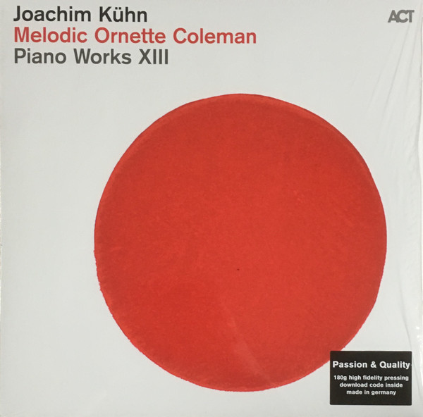 Joachim Kühn - Melodic Ornette Coleman - Piano Works XIII