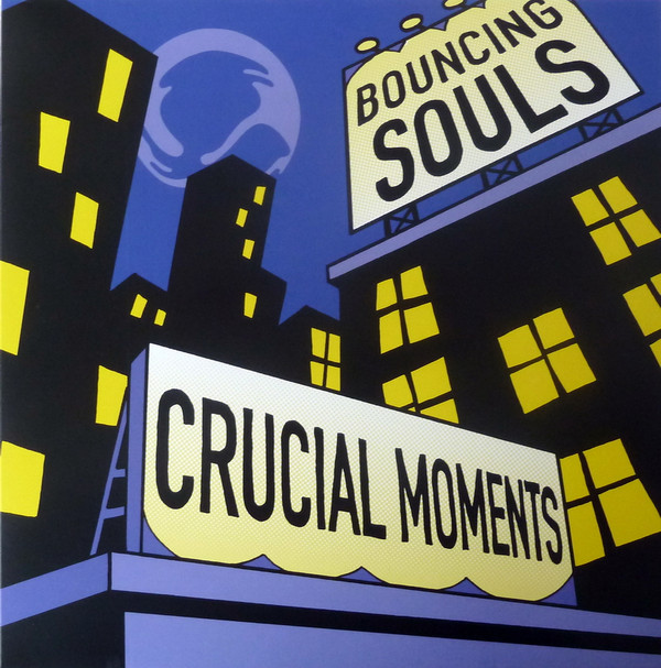 The Bouncing Souls - Crucial Moments