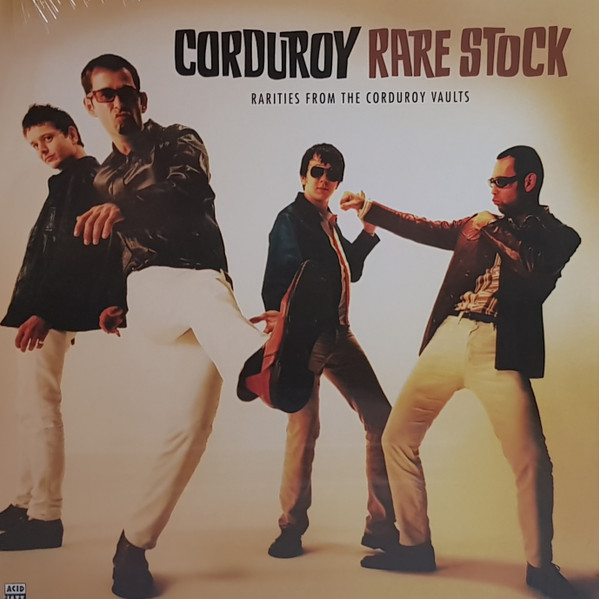 Corduroy - Rare Stock : Rarities From The Corduroy Vaults