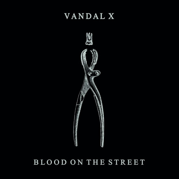 Vandal X (2) - Blood On The Street