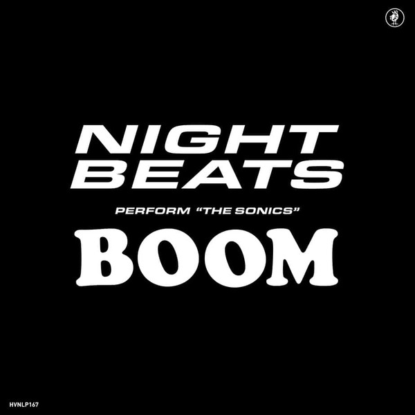 Night Beats - Perform "The Sonics" Boom