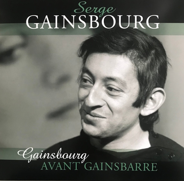 Serge Gainsbourg - Gainsbourg Avant Gainsbarre