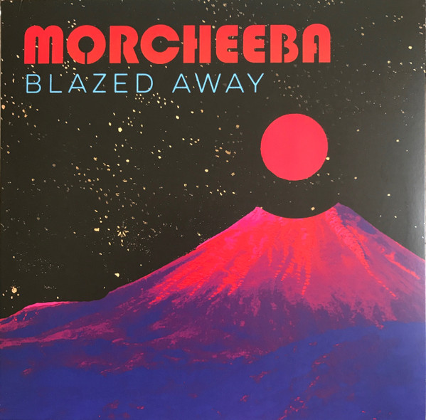 Morcheeba - Blazed Away