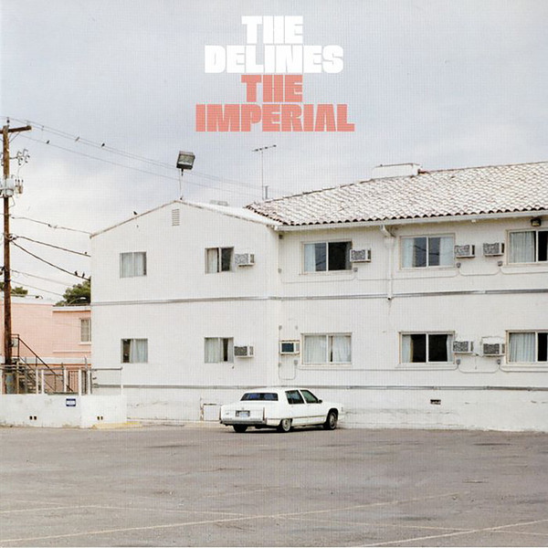 The Delines - The Imperial