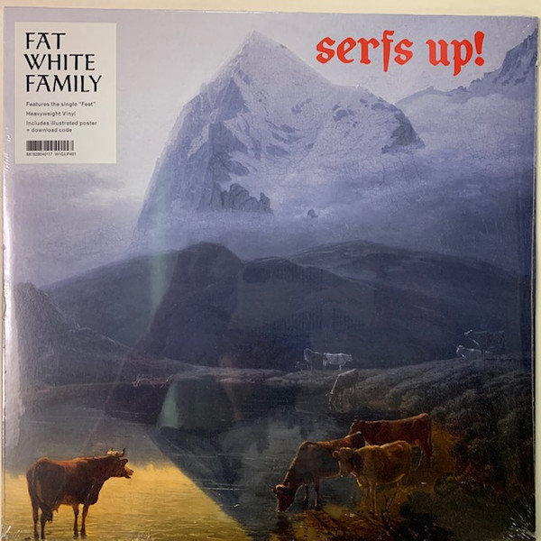 The Fat White Family - Serfs Up!