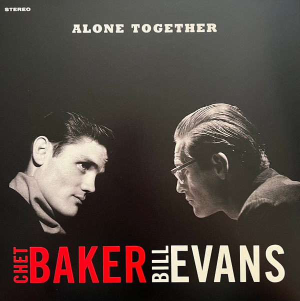 Chet Baker, Bill Evans - Alone Together