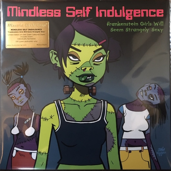 Mindless Self Indulgence - Frankenstein Girls Will Seem Strangely Sexy