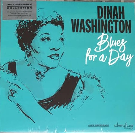 Dinah Washington - Blues For A Day