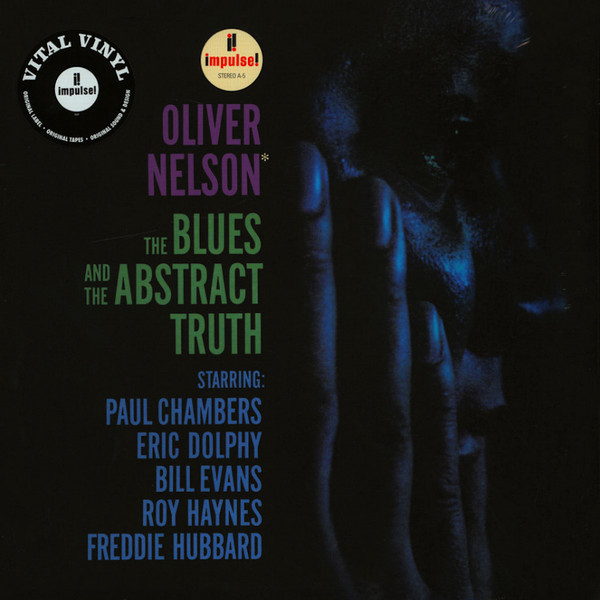 Oliver Nelson - The Blues And The Abstract Truth