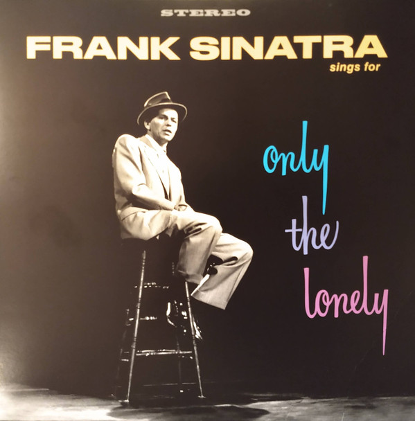 Frank Sinatra - Frank Sinatra Sings For Only The Lonely