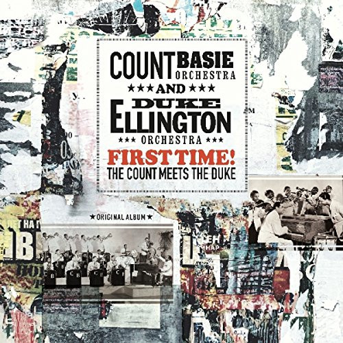 Count Basie Orchestra, Duke Ellington And His Orchestra - First Time! The Count Meets The Duke