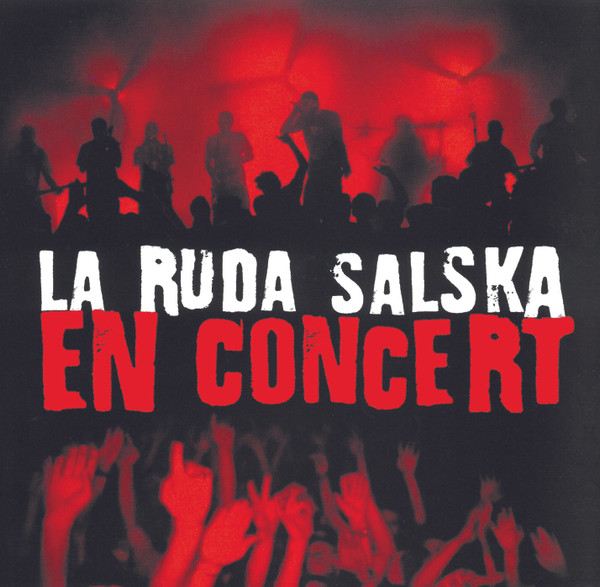 La Ruda Salska - En Concert