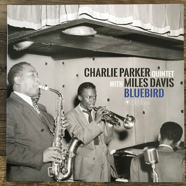 The Charlie Parker Quintet, Miles Davis - Bluebird