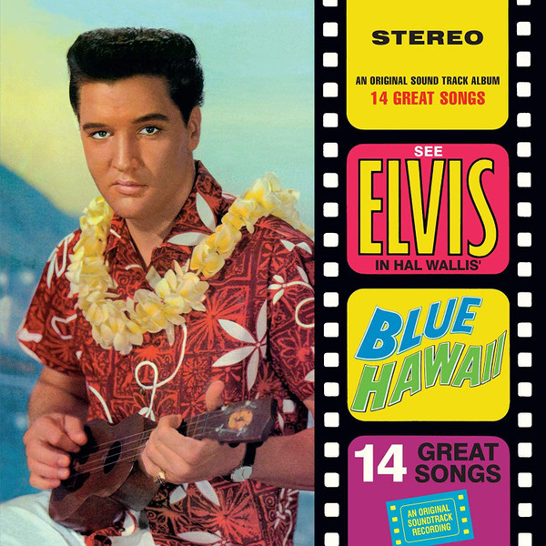 Elvis Presley - Blue Hawaii