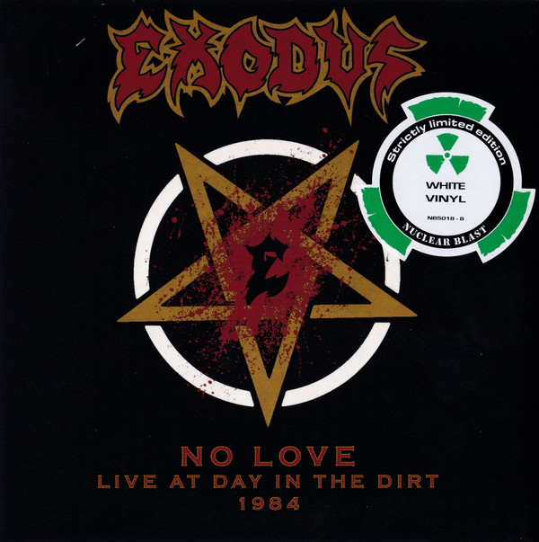 Exodus (6) - No Love (Live At Day In The Dirt 1984)