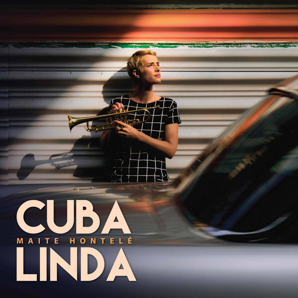 Maite Hontelé - Cuba Linda