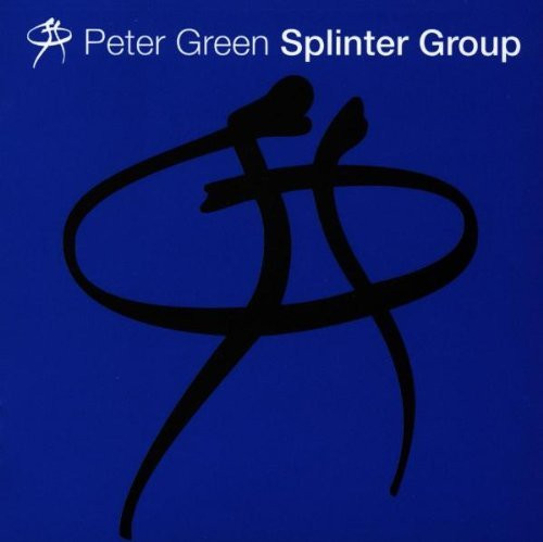 Peter Green Splinter Group - Peter Green Splinter Group