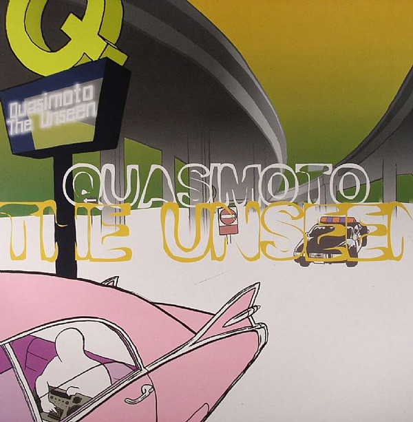 Quasimoto - The Unseen