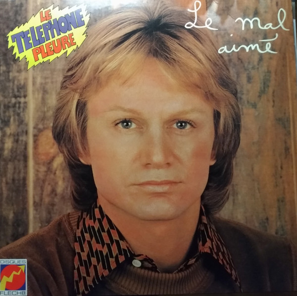 Claude François - Le Mal Aimé