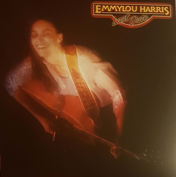 Emmylou Harris - Last Date