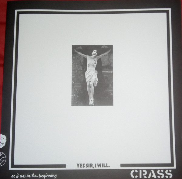 Crass - Yes Sir, I Will.