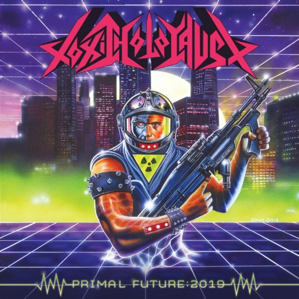 Toxic Holocaust - Primal Future:2019