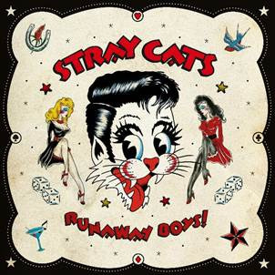 Stray Cats - Runaway Boys!