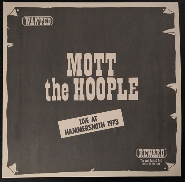 Mott The Hoople - Live At Hammersmith 1973