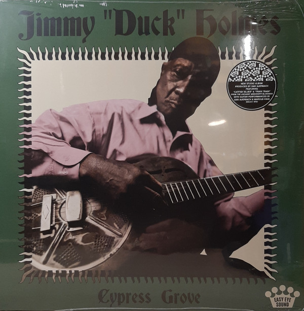 Jimmy "Duck" Holmes - Cypress Grove