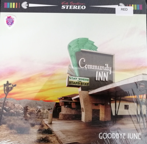 Goodbye June - Community Inn