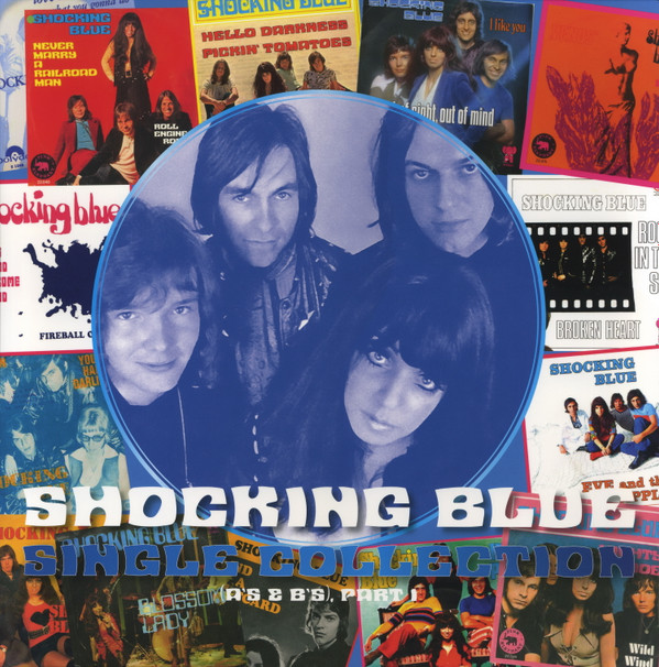 Shocking Blue - Single Collection (A's & B's) Part 1