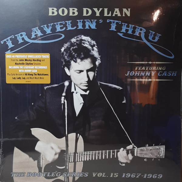 Bob Dylan, Johnny Cash - Travelin' Thru (The Bootleg Series Vol. 15 1967–1969)