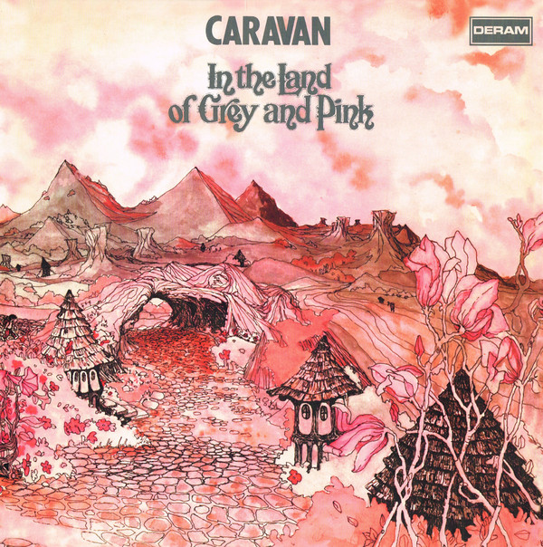 Caravan - In The Land Of Grey And Pink