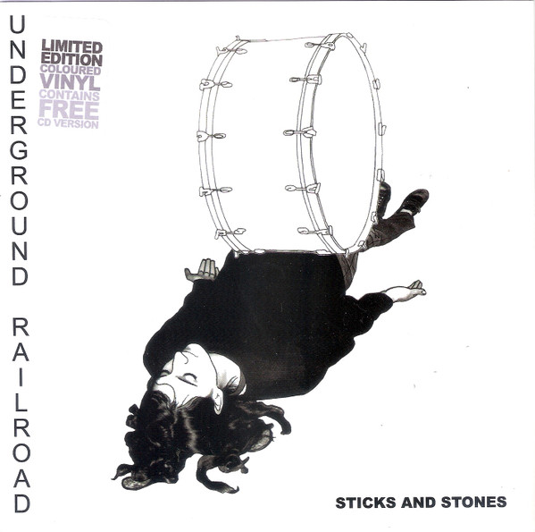 Underground Railroad - Sticks And Stones