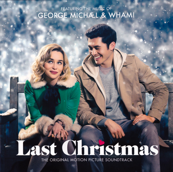 George Michael, Wham! - Last Christmas  (The Original Motion Picture Soundtrack)