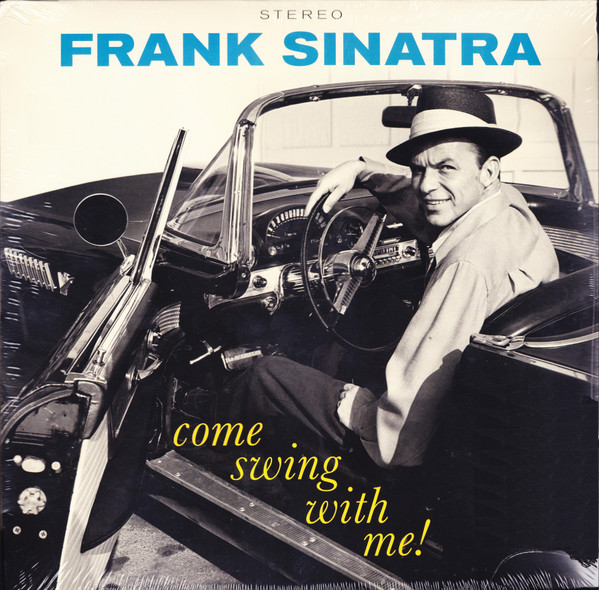 Frank Sinatra - Come Swing With Me!