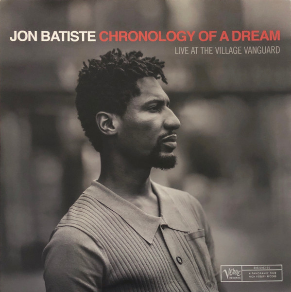 Jon Batiste - Chronology Of A Dream: Live At The Village Vanguard