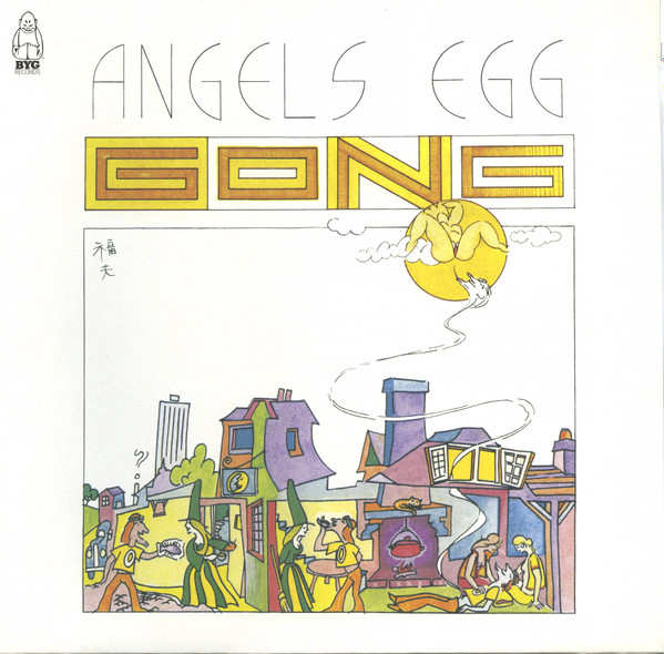 Gong - Angel's Egg (Radio Gnome Invisible Part 2)