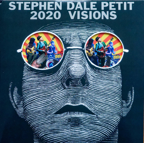 Stephen Dale Petit - 2020 Visions