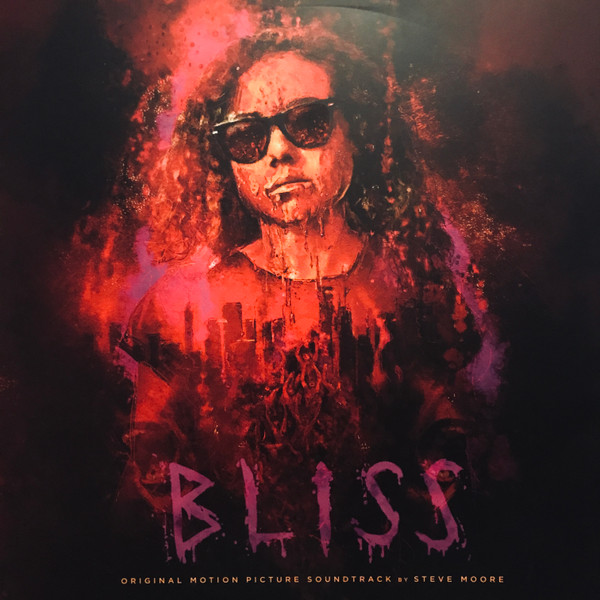 Steve Moore (3) - Bliss Original Motion Picture Soundtrack