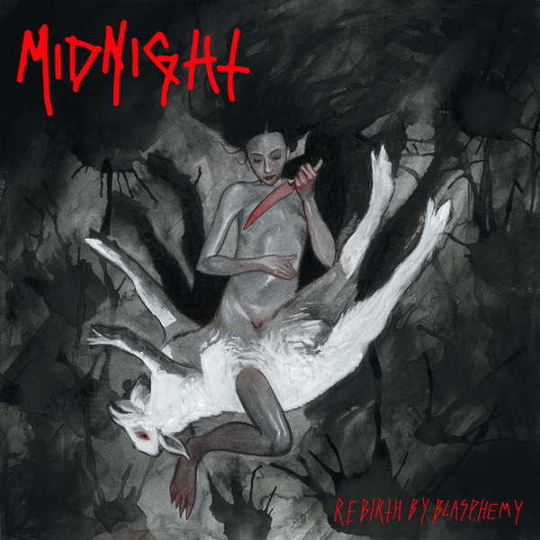 Midnight (9) - Rebirth By Blasphemy