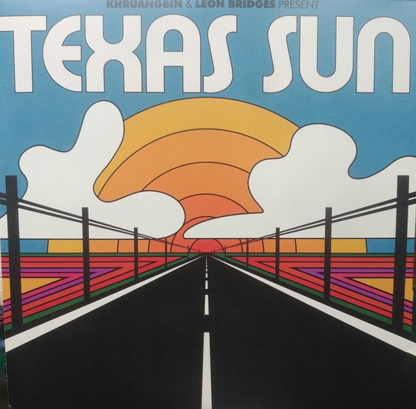 Khruangbin, Leon Bridges - Texas Sun