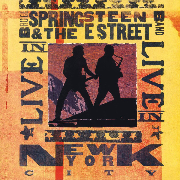 Bruce Springsteen & The E-Street Band - Live In New York City