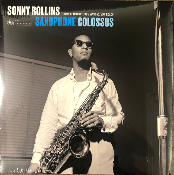 Sonny Rollins - Saxophone Colossus