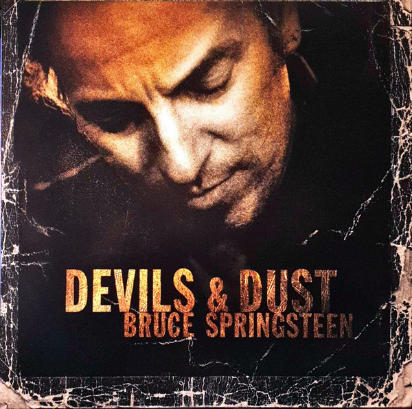 Bruce Springsteen - Devils & Dust