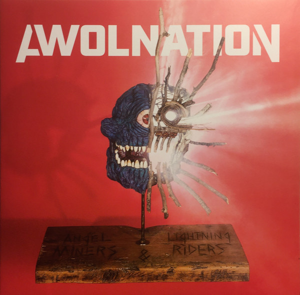 Awolnation - Angel Miners & The Lightning Riders