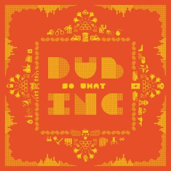 Dub Incorporation - So What