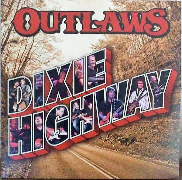 Outlaws - Dixie Highway