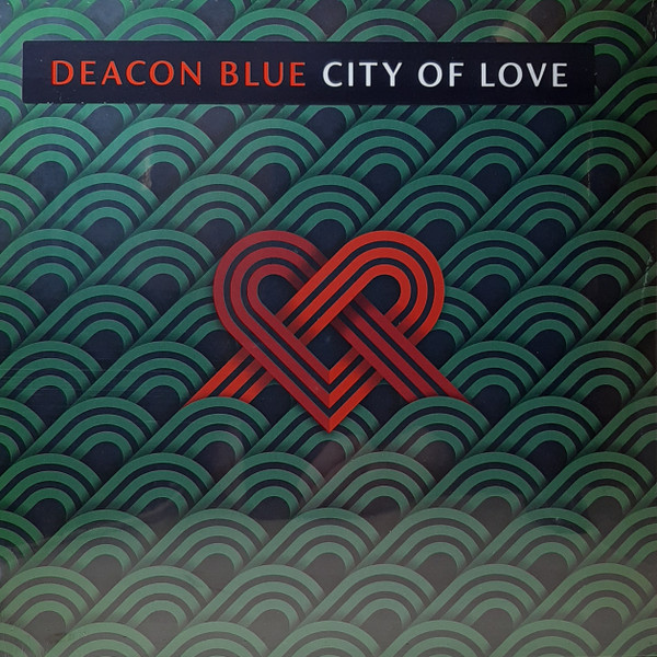 Deacon Blue - City Of Love