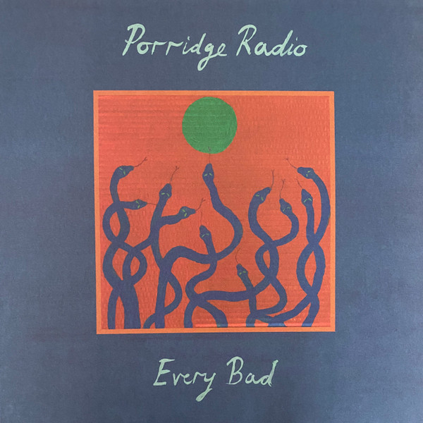 Porridge Radio - Every Bad